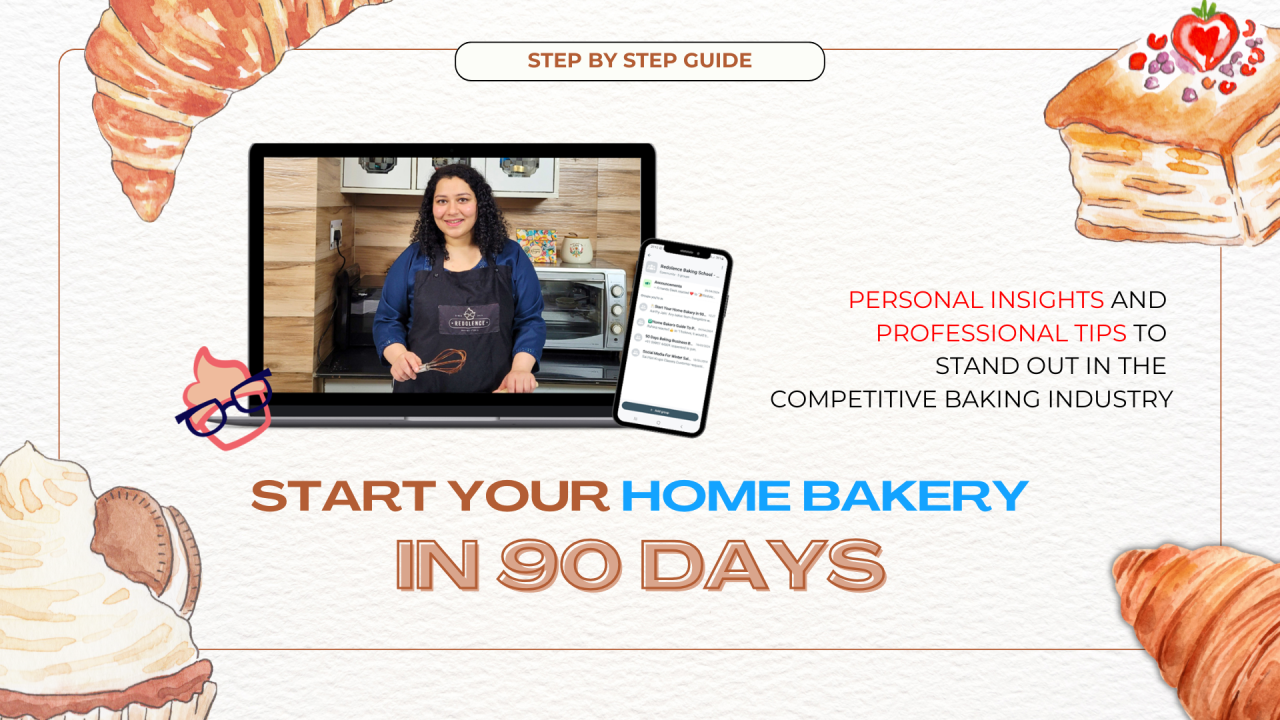 Start Your Home Bakery in 90 Days